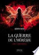 La guerre de l'hérésie – Livre 2 : L’Aube d’un Idéal