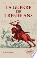 La guerre de trente ans