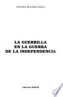 La guerrilla en la Guerra de la Independencia