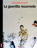 La guerrilla recurrente
