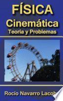 La guía de la cinemática - Teoría y ejercicios