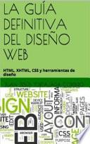 LA GUÍA DEFINITIVA DEL DISEÑO WEB