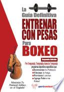 La guia definitiva, Entrenar con pesas para boxeo