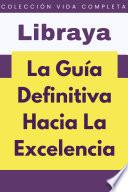 La Guía Definitiva Hacia La Excelencia