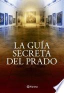 La guía secreta del Prado