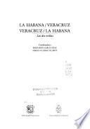 La Habana/Veracruz, Veracruz/La Habana
