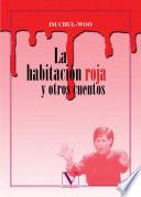 La habitación roja y otros cuentos
