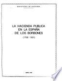 La hacienda pública en la España de los Borbones (1700-1931)