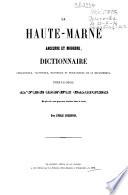 La Haute-Marne ancienne et moderne