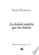 La helada sombra que me habita