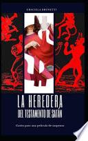 La Heredera del Testamento de Satán
