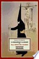 La Hermandad y la Imagen del Stmo. Cristo del Calvario