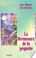 La hermosura de lo pequeño