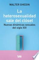 La heterosexualidad sale del closet