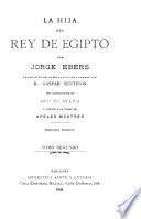 La hija del rey de Egipto ...