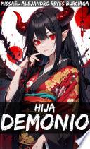 LA HIJA DEMONIO (Serie Completa)