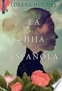 La hija española