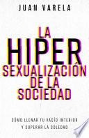 La hipersexualización de la sociedad