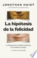 La hipótesis de la felicidad