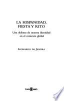 La hispanidad, fiesta y rito