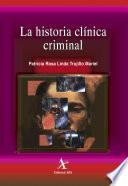 La historia clínica criminal