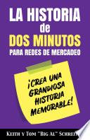 La Historia de Dos Minutos para Redes de Mercadeo