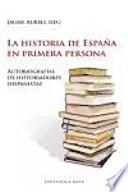 La historia de España en primera persona