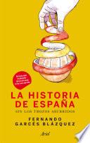 La historia de España sin los trozos aburridos