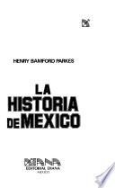 La historia de México