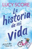 La historia de mi vida (Story Lake 1)