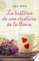 La historia de una criatura de la lluvia