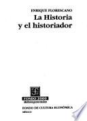 La historia, el historiador