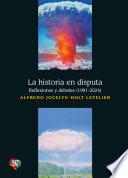 La historia en disputa