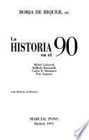 La Historia en el 90