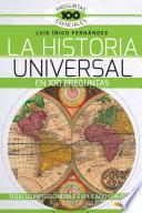 La Historia Universal En 100 Preguntas