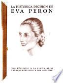 La Histórica decisión de Eva Perón