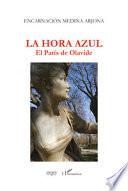 La hora azul. El París de Olavide