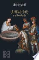La hora de Dios en el Nuevo Mundo