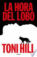 La hora del lobo (Trilogía del verdugo 2)