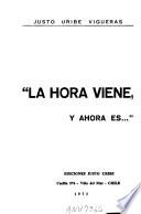 La hora viene, y ahora es--
