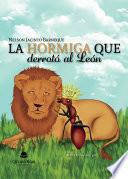 La hormiga que derrotó al león