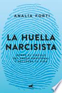 La huella narcisista