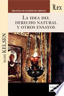 La idea del derecho natural y otros ensayos