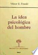 La idea psicológica del hombre