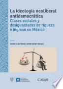 La ideología neoliberal antidemocrática