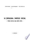 La ideología, síntesis social