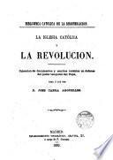 La iglesia católica y la revolucion