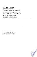 La Iglesia costarricense entre el pueblo y el estado