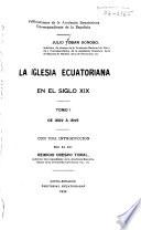 La iglesia ecuatoriana en el siglo XIX ...