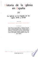 La Iglesia en la España de los siglos XVII y XVIII